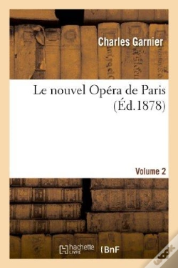 Capa do artigo Le Nouvel Opera De Paris. Volume 2