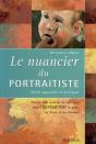 Le Nuancier Du Portraitiste ; Huile, Aquarelle Et Acrylique - Preview