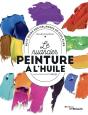 Le Nuancier Peinture À L'Huile : Petit Guide Des Mélanges De Couleurs - Preview