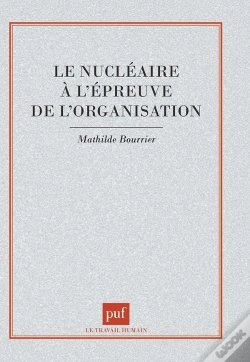 Capa do artigo Le Nucléaire À L'Épreuve De L'Organisation