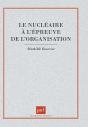 Le Nucléaire À L'Épreuve De L'Organisation - Preview