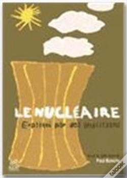 Capa do artigo Le Nucleaire ; Expliquee Par Des Physiciens