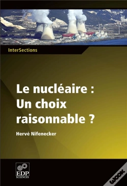 Capa do artigo Le Nucléaire, Un Choix Raisonnable
