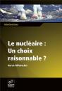 Le Nucléaire, Un Choix Raisonnable - Preview