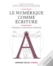 Capa do artigo Le Numérique Comme Écriture ; Théories Et Méthodes D