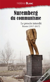 Capa do artigo Le Nuremberg Du Communisme ; Le Procès Interdit ; Russie (1917-2017)