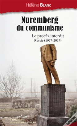 Capa do artigo Le Nuremberg Du Communisme ; Le Procès Interdit ; Russie (1917-2017)