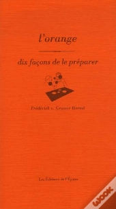 Le Orange, Dix Façons...
