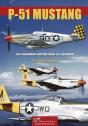 Le P-51 Mustang, Un Chasseur Entre Dans La Legende. - Preview