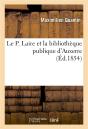 Le P. Laire Et La Bibliotheque Publique D'Auxerre - Preview