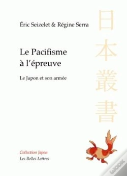 Capa do artigo Le Pacifisme À L'Épreuve : Le Japon Et Son Armée