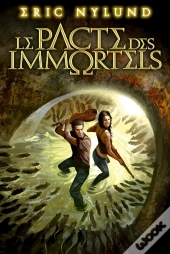 Le Pacte Des Immortels, T.1