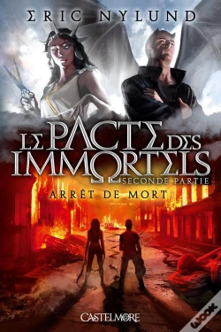 Capa do artigo Le Pacte Des Immortels T.2 : Arret De Mort