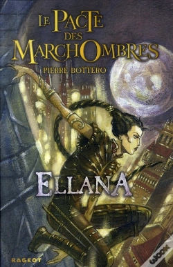 Capa do artigo Le Pacte Des Marchombres T.1 ; Ellana