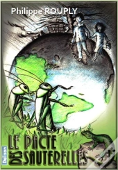 Le Pacte Des Sauterelles