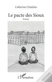Le Pacte Des Sioux