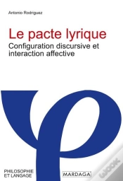 Capa do artigo Le Pacte Lyrique - Configuration Discursive Et Interaction Affective