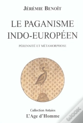Le Paganisme Indo-Europeen