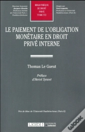 Le Paiement De L'Obligation Monétaire En Droit Privé Interne