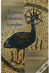 Le Païen, Le Chrétien, Le Profane