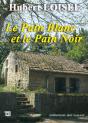 Le Pain Blanc Et Le Pain Noir - Preview