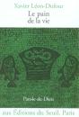 Le Pain De La Vie - Preview