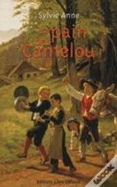 Le Pain Des Cantelou