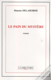 Le Pain Du Mystère
