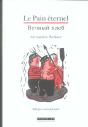 Le Pain Eternel - Preview