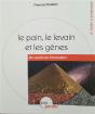 Le Pain Le Levain Et Les Genes Un Essai Sur L'Evolution" - Preview