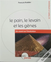 Capa do artigo Le Pain Le Levain Et Les Genes Un Essai Sur L