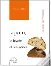 Capa do artigo Le Pain, Le Levain Et Les Gènes ; Un Essai Sur L