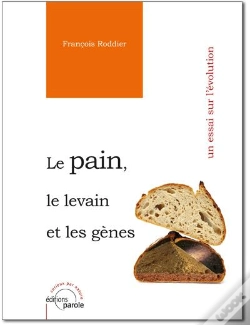 Capa do artigo Le Pain, Le Levain Et Les Gènes ; Un Essai Sur L'Évolution