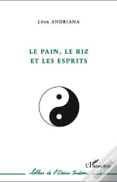 Le Pain, Le Riz Et Les Esprits