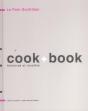 Le Pain Quotidien ; Cook + Book - Preview