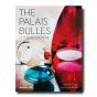 Le Palais Bulles - Preview