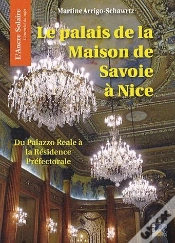 Capa do artigo Le Palais De La Maison De Savoie A Nice