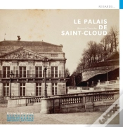 Capa do artigo Le Palais De Saint-Cloud