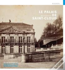 Le Palais De Saint-Cloud