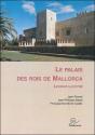 Le Palais Des Rois De Mallorca ; Lexique Illustré - Preview