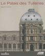 Le Palais Des Tuileries - Preview