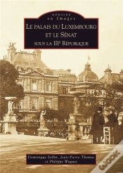 Capa do artigo Le Palais Du Luxembourg Et Le Sénat Sous La Iiie République