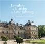 Le Palais Et Le Jardin Du Luxembourg - Preview