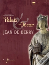 Capa do artigo Le Palais Et Son Décor Au Temps De Jean De Berry