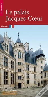 Le Palais Jacques-Coeur