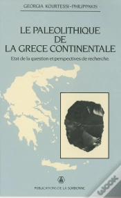 Capa do artigo Le Paléolithique De La Grèce Continentale ; État De La Question Et Perspectives De Recherche