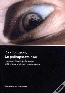 Capa do artigo Le Palimpseste Noir ; Notes Sur L'Impétigo, La Terreur Et Le Cinéma Américain Contemporain