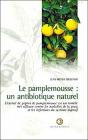 Le Pamplemousse ; Un Antibiotique Naturel - Preview
