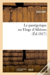 Capa do artigo Le Panegyrique Ou Eloge D Athenes Edition 1817