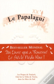 Capa do artigo Le Papalagui ; Les Propos De Touiavii, Chef De La Tribu De Tiavéa, Dans Les Mers Du Sud